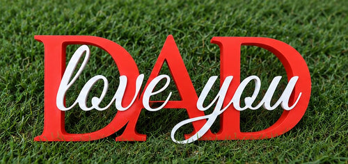 Dad Love You – 3D Printed Decorative Sign | Father's Day Gift